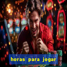 horas para jogar fortune tiger