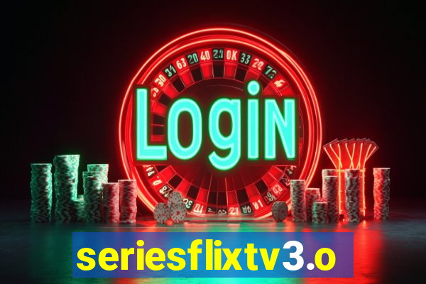 seriesflixtv3.online