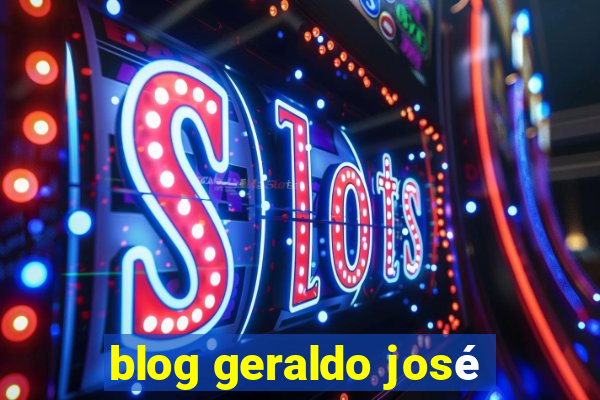 blog geraldo josé