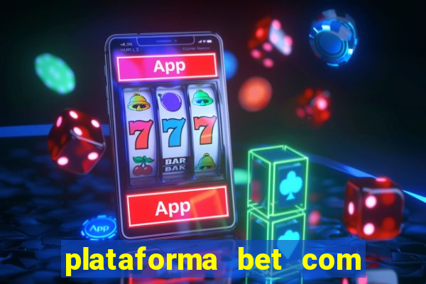 plataforma bet com bonus de cadastro sem deposito