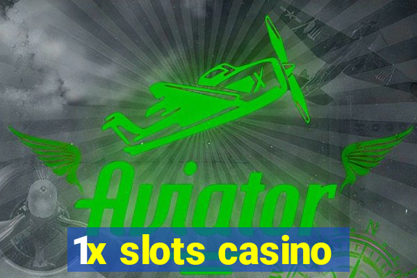 1x slots casino