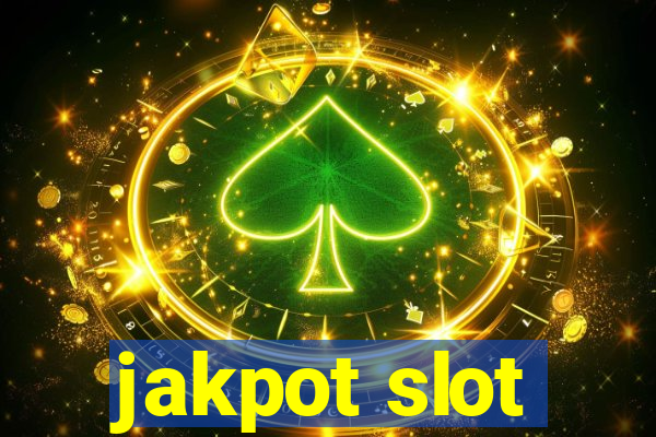 jakpot slot