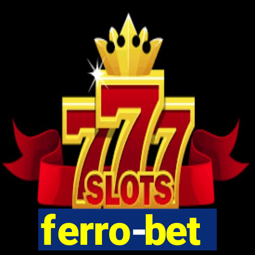 ferro-bet