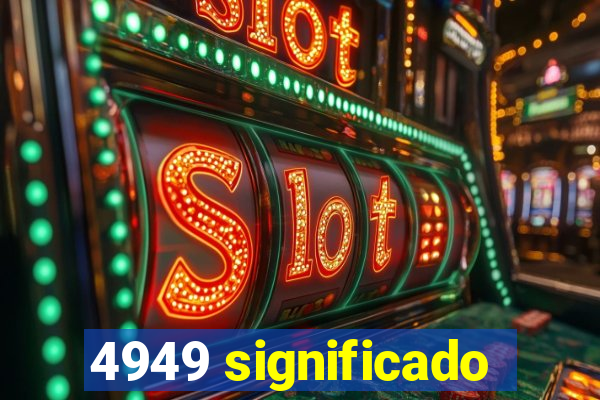 4949 significado