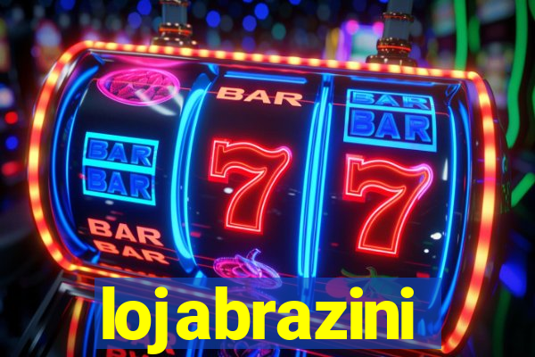 lojabrazini