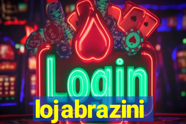 lojabrazini