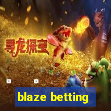 blaze betting