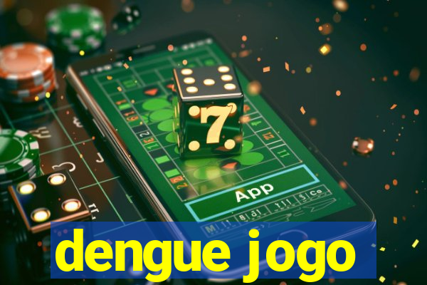 dengue jogo