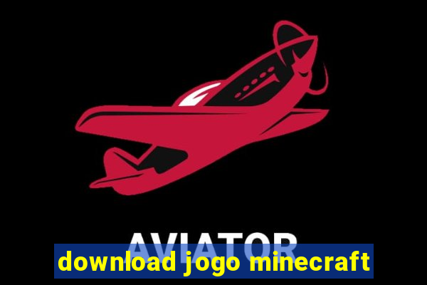 download jogo minecraft