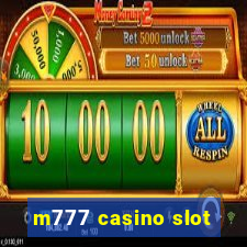 m777 casino slot