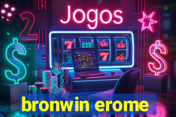 bronwin erome