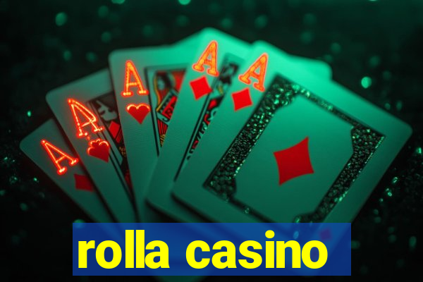 rolla casino