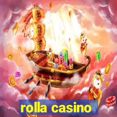 rolla casino