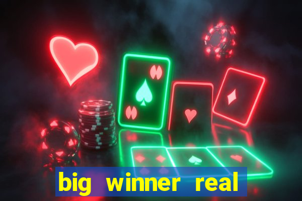 big winner real cash online