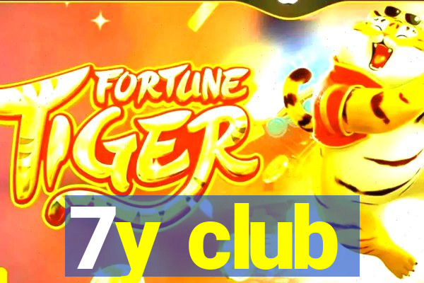 7y club