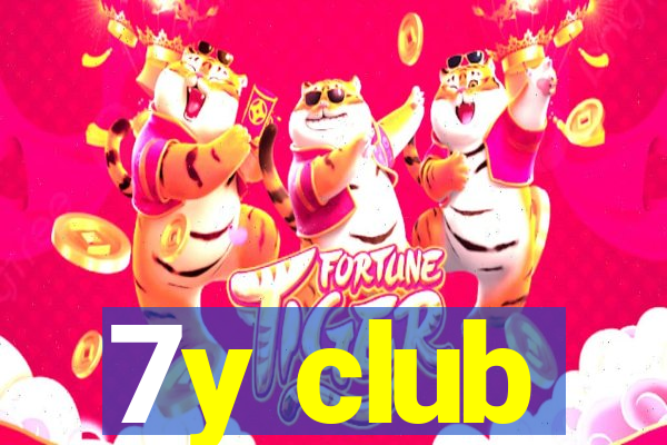 7y club