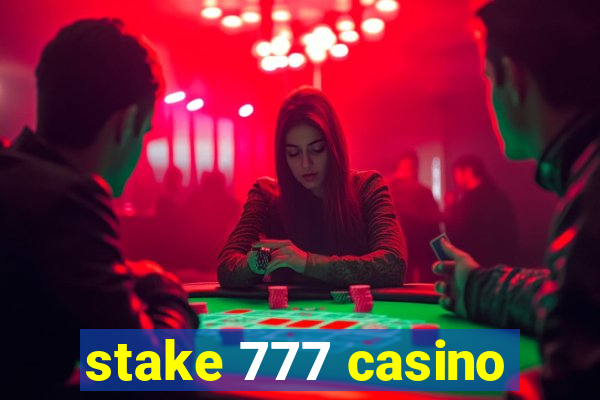 stake 777 casino