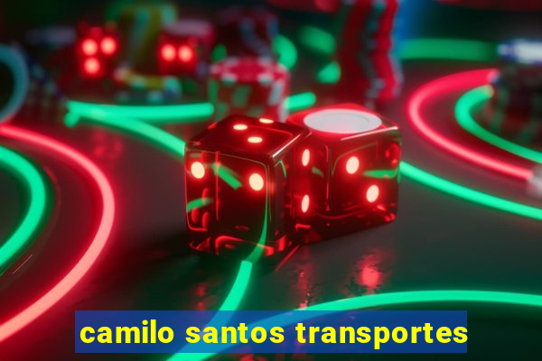 camilo santos transportes