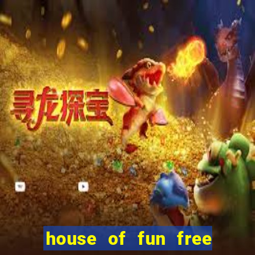 house of fun free coins bonus collector