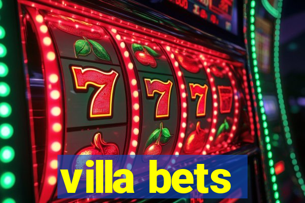 villa bets