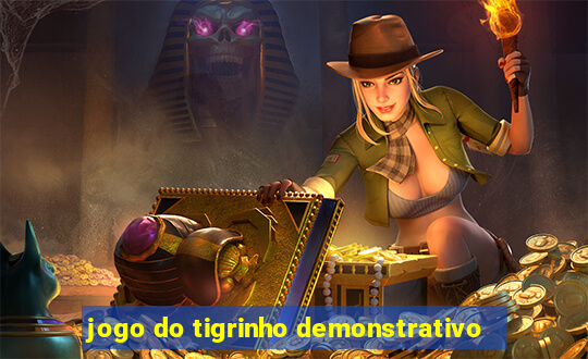 jogo do tigrinho demonstrativo