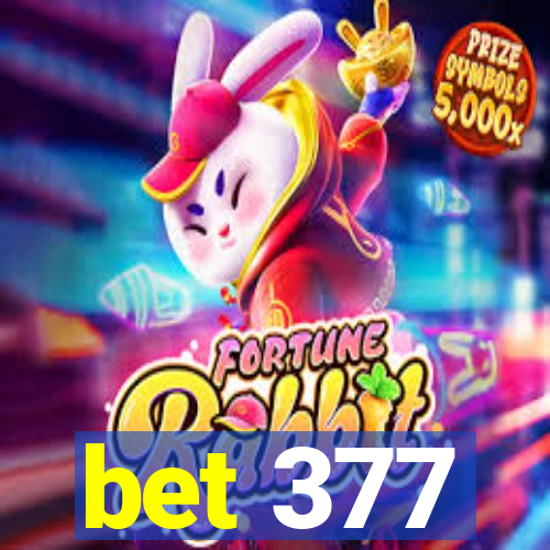 bet 377