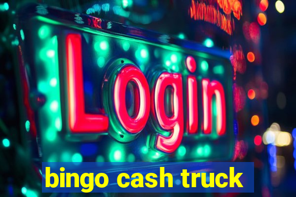 bingo cash truck