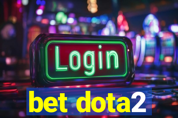 bet dota2