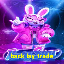 back lay trade