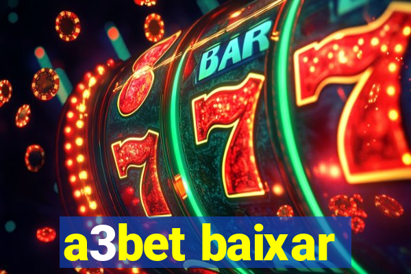 a3bet baixar