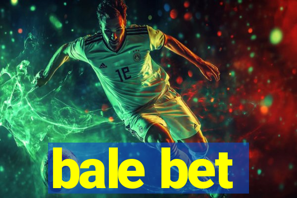 bale bet