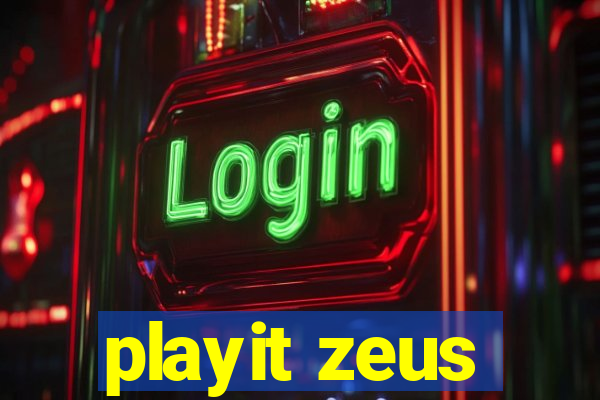 playit zeus