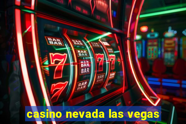 casino nevada las vegas