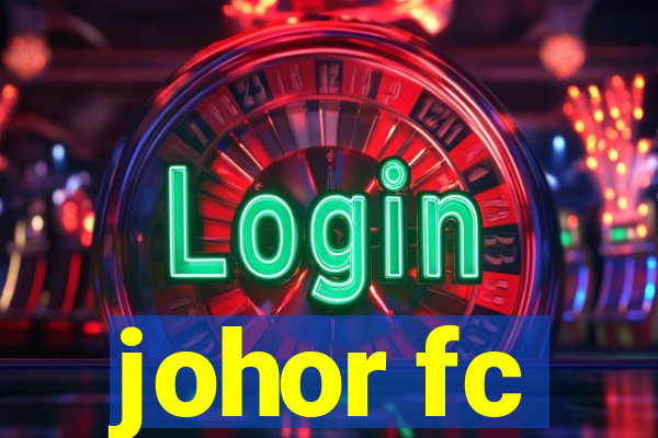 johor fc