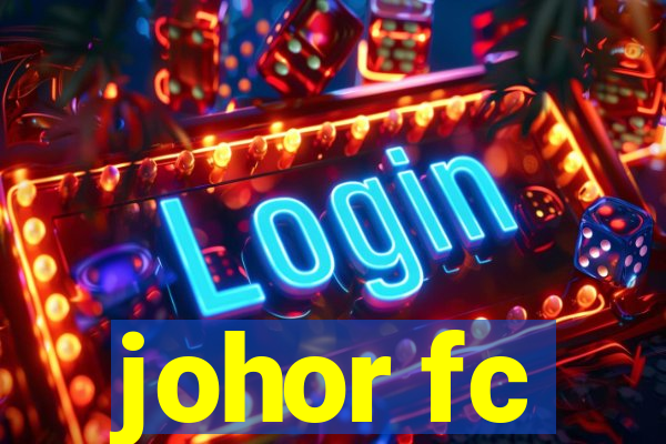 johor fc