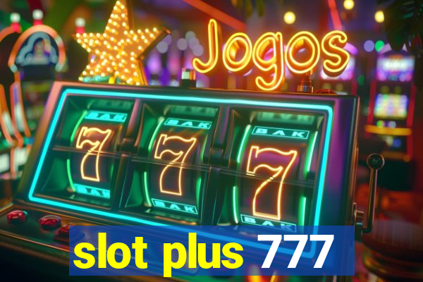 slot plus 777