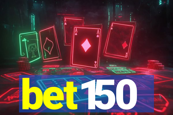 bet150