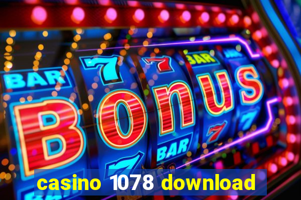 casino 1078 download