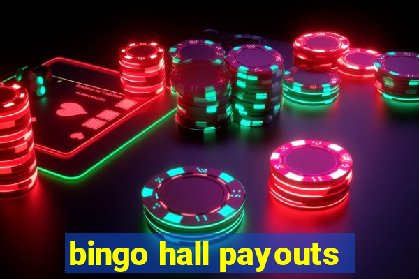 bingo hall payouts