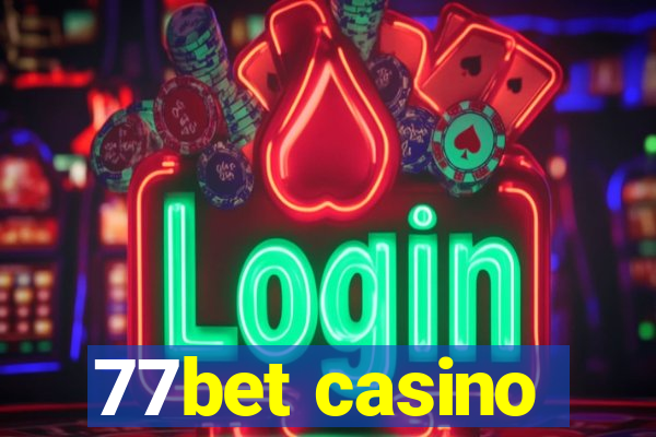 77bet casino