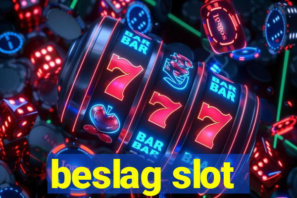 beslag slot