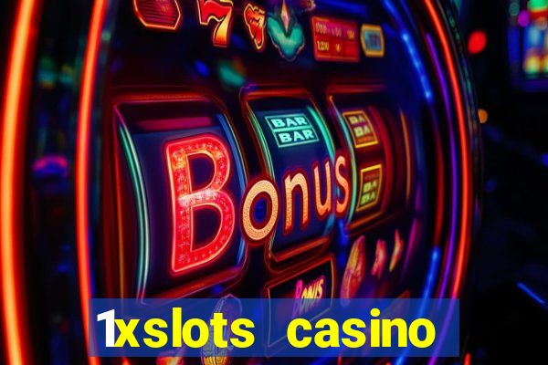 1xslots casino бонус за регистрацию