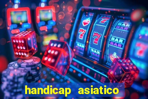 handicap asiatico com jogo em andamento