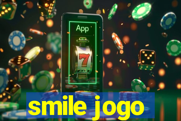 smile jogo