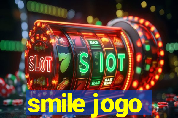 smile jogo