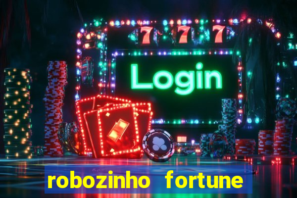 robozinho fortune tiger grátis