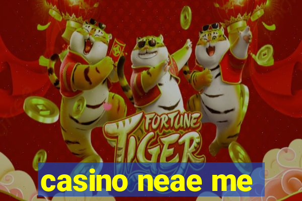 casino neae me