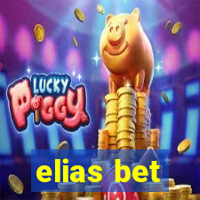 elias bet