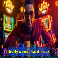 hollywood hard rock hotel and casino