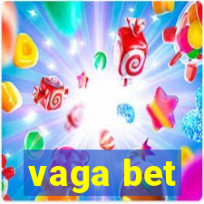 vaga bet